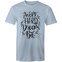 Load image into Gallery viewer, Work hard dream big
