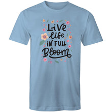 Load image into Gallery viewer, Live life in full bloom