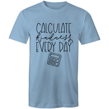 Load image into Gallery viewer, Calculate kindness everyday