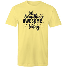Load image into Gallery viewer, Do something awesome today