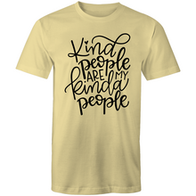 Load image into Gallery viewer, Kind people are my kinda of people