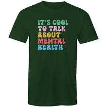 Load image into Gallery viewer, It's cool to talk about mental health