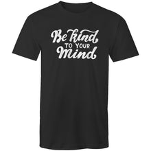 Load image into Gallery viewer, Be kind to your mind