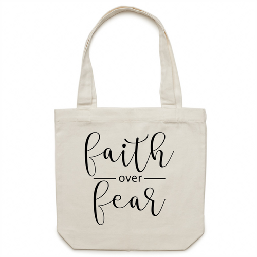 Faith over fear - Canvas Tote Bag