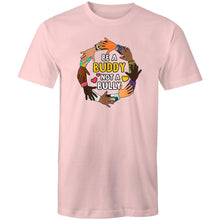 Load image into Gallery viewer, Be a buddy not a bully