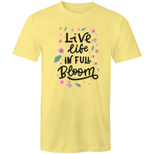 Load image into Gallery viewer, Live life in full bloom