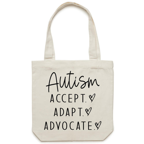 Autism. Accept. Adapt. Advocate - Canvas Tote Bag