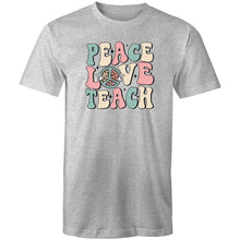 Load image into Gallery viewer, Peace Love Teach