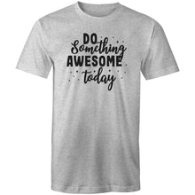 Load image into Gallery viewer, Do something awesome today
