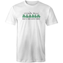 Load image into Gallery viewer, I'm a reader what's your super power?