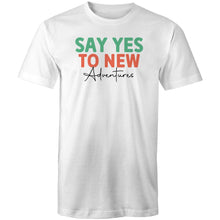 Load image into Gallery viewer, Say yes to new adventures