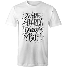 Load image into Gallery viewer, Work hard dream big