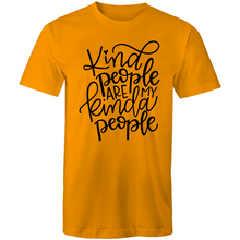 Load image into Gallery viewer, Kind people are my kinda of people