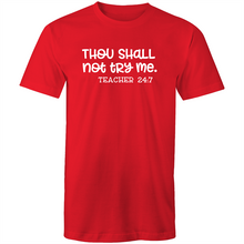 Load image into Gallery viewer, Thou shall not try me - teacher 24:7