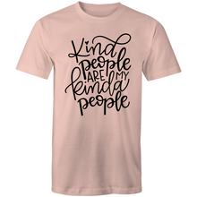 Load image into Gallery viewer, Kind people are my kinda of people