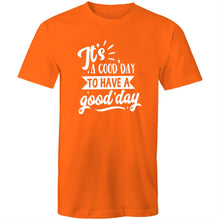 Load image into Gallery viewer, It's a good day to have a good day