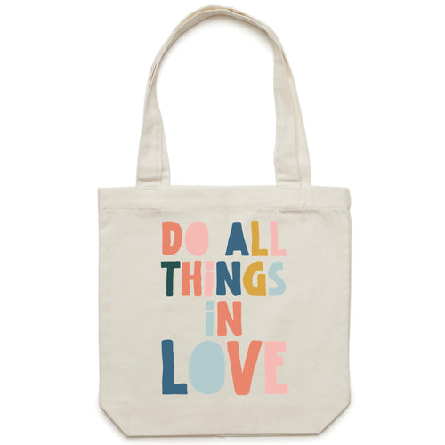 Do all things in love - Canvas Tote Bag