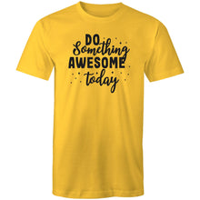 Load image into Gallery viewer, Do something awesome today
