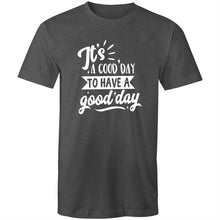 Load image into Gallery viewer, It's a good day to have a good day