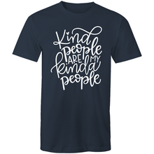 Load image into Gallery viewer, Kind people are my kinda of people