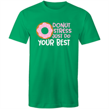 Load image into Gallery viewer, Donut stress just do your best