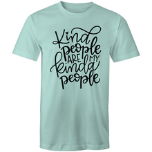 Load image into Gallery viewer, Kind people are my kinda of people