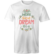 Load image into Gallery viewer, Work hard dream big