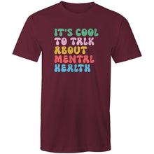 Load image into Gallery viewer, It's cool to talk about mental health