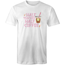 Load image into Gallery viewer, Half teacher half coffee