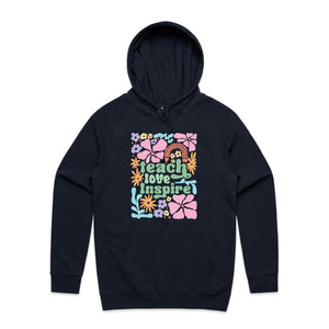 Teach Love Inspire - hooded sweatshirt