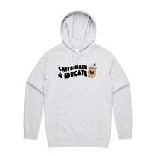 Load image into Gallery viewer, Caffeinate and educate - hooded sweatshirt