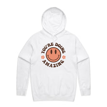 Load image into Gallery viewer, You&#39;re doing amazing - hooded sweatshirt