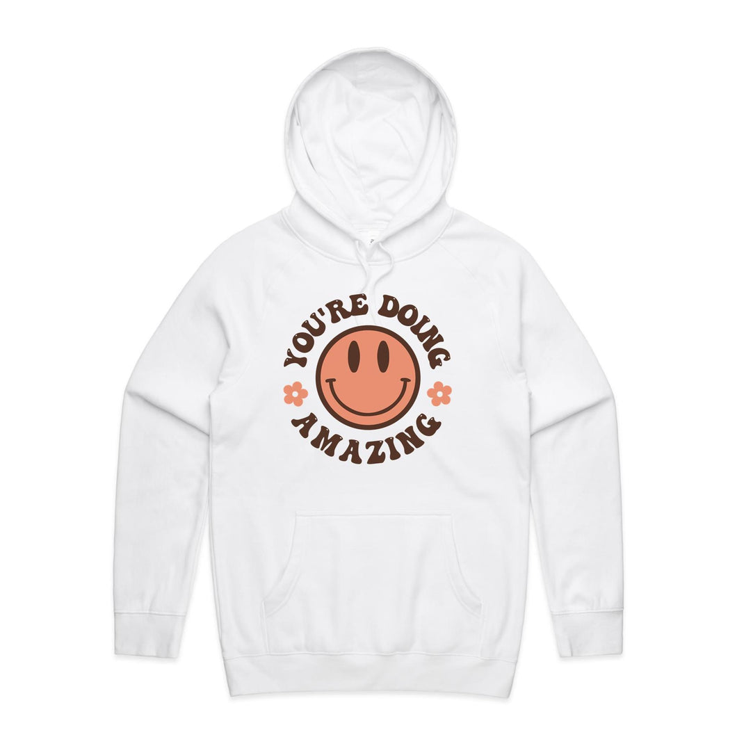 You're doing amazing - hooded sweatshirt