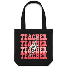 Load image into Gallery viewer, Teacher - Canvas Tote Bag