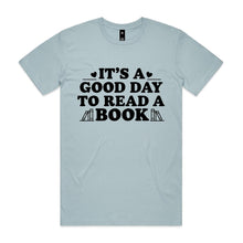 Load image into Gallery viewer, It's a good day to read a book