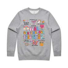 Load image into Gallery viewer, Dear staff member reading this…The work you do makes a difference, I’m proud of you, You belong here, you are respected, you are valued, you are appreciated - crew neck sweatshirt