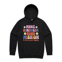 Load image into Gallery viewer, Make kindness your mission &amp; love your legacy - hooded sweatshirt