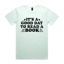 Load image into Gallery viewer, It's a good day to read a book