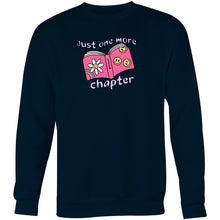 Load image into Gallery viewer, Just one more chapter - Crew Sweatshirt