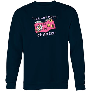Just one more chapter - Crew Sweatshirt