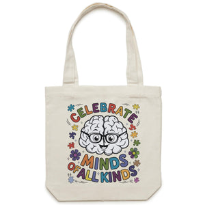 Celebrate minds of all kinds - Canvas Tote Bag
