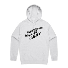 Load image into Gallery viewer, Everything will be okay - hooded sweatshirt