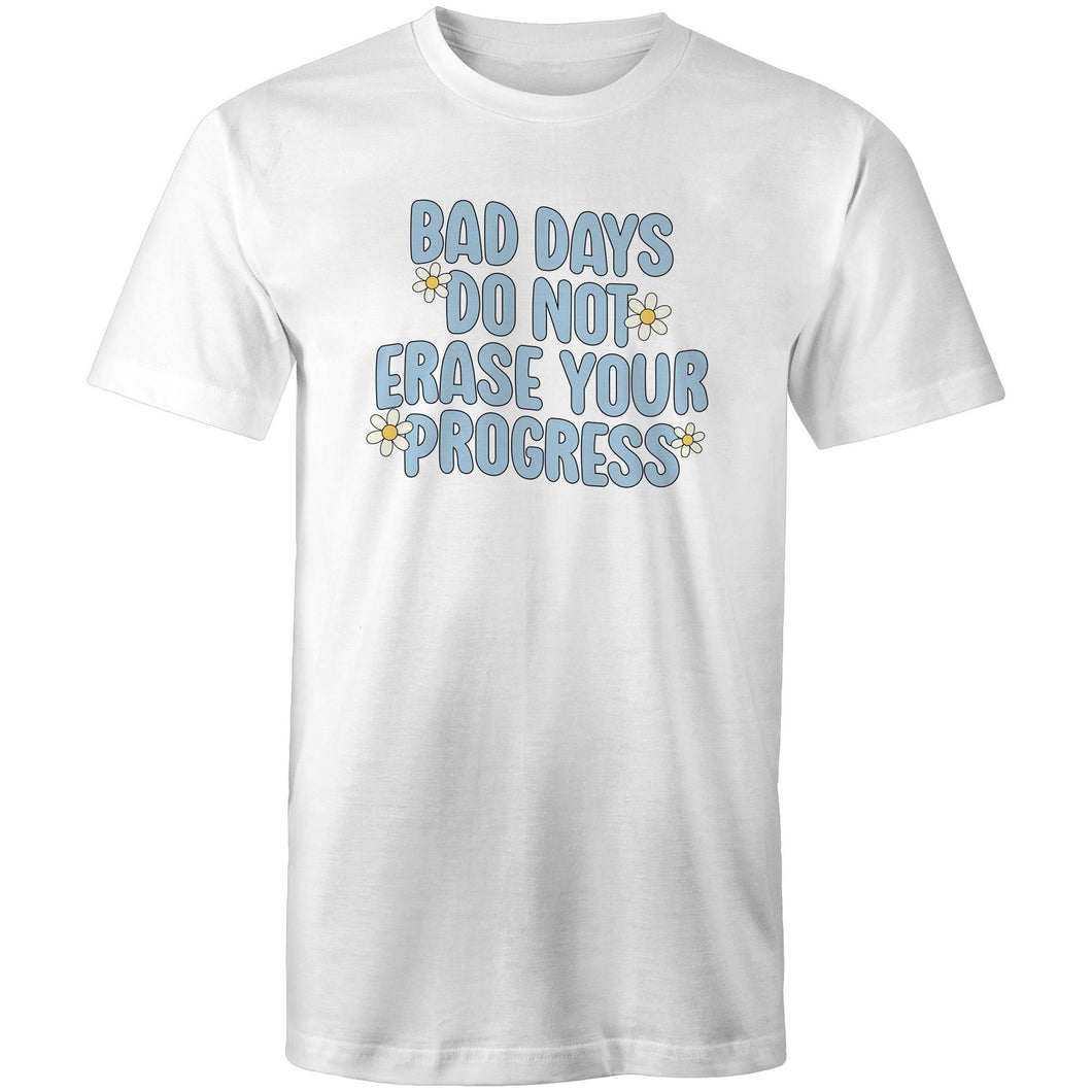 Bad days do not erase your progress