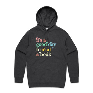 It's a good day to read a book - hooded sweatshirt