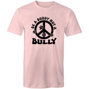 Be a Buddy not a Bully