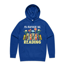 Load image into Gallery viewer, I&#39;d rather be reading - hooded sweatshirt