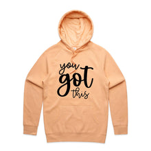 Load image into Gallery viewer, You got this - hooded sweatshirt