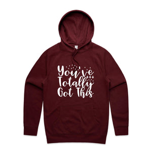 You've totally got this - hooded sweatshirt