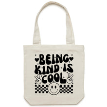 Load image into Gallery viewer, Being kind is cool - Canvas Tote Bag