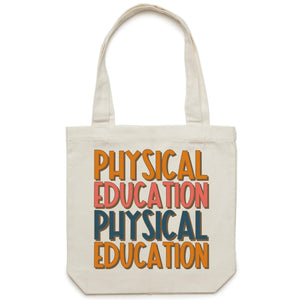 Physical education - Canvas Tote Bag